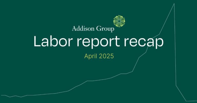 Addison Group shares the April 2025 labor report
