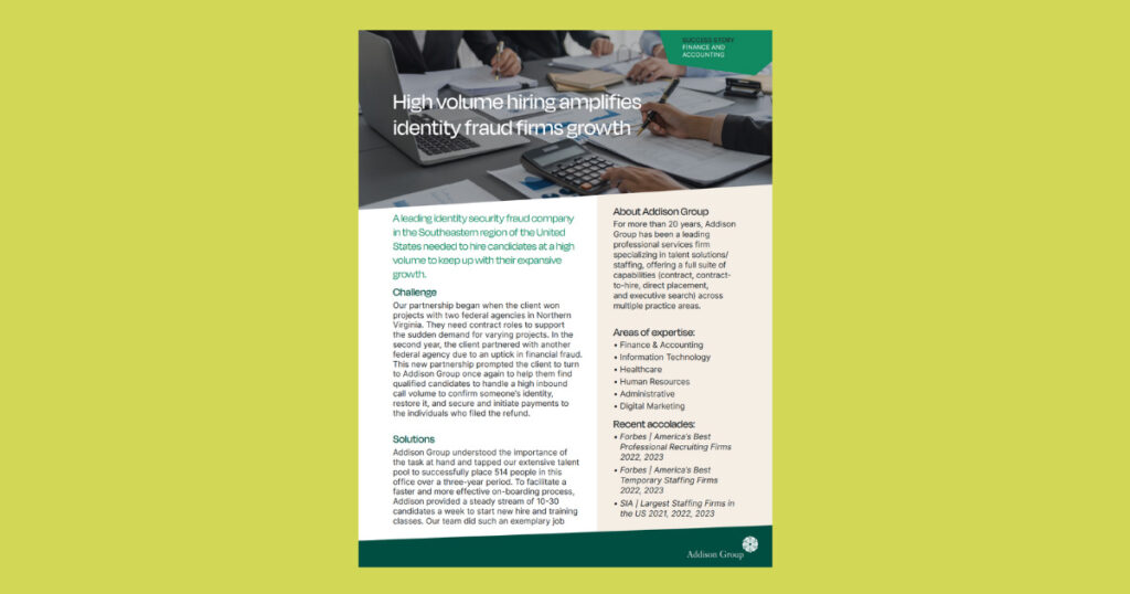 Addison Group success story for our finance and accounting branch about high volume hiring amplifies identity fraud firms growth