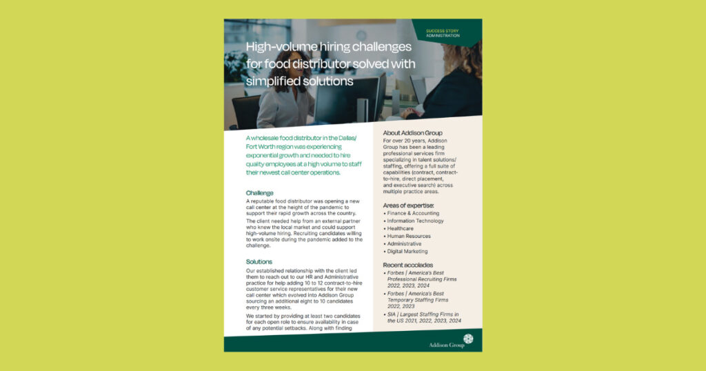 Addison Group Success Story for the Information Technology Vertical about Critical IT roles Success Story for the Administrative Vertical