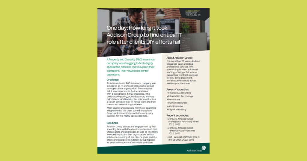 Addison Group Success Story for the Information Technology Vertical about Critical IT roles