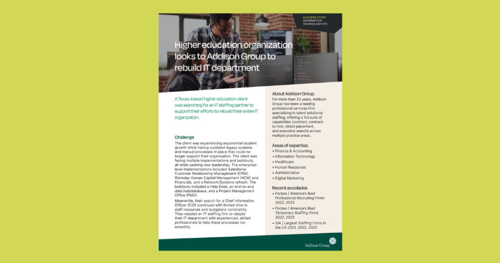 Addison Group Success Story for the Information Technology Vertical about AG rebuilding IT dep