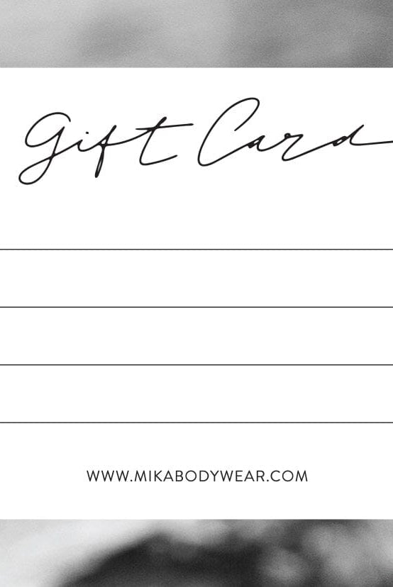 Mika Body Wear - Gift Card - Mika Physical Gift Cards