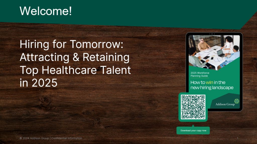 Addison Group Webinar Series Healthcare 2025 WPG